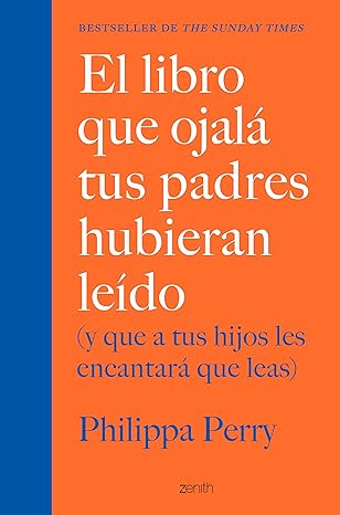 El libro que ojala tus padres hubieran leido